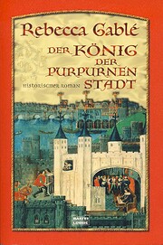 Der König der purpurnen Stadt: Historischer…