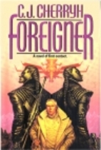 Foreigner by C. J. Cherryh