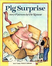 Pig Surprise by Ute Krause