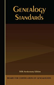 Genealogy Standards: Fiftieth Anniversary…