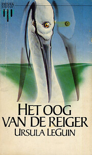 Het oog van de reiger por Ursula Le Guin