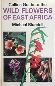 Collins guide to the wild flowers of East…
