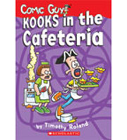 Kooks in the Cafeteria (Comic Guy, #3) by…