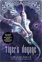 Tiger's Voyage by Colleen Houck