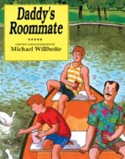 Daddy's Roommate de Michael Willhoite