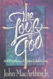 The Love of God de John MacArthur