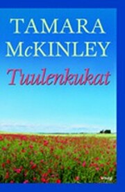 Tuulenkukat de Tamara McKinley
