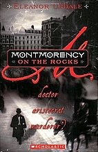 Montmorency On The Rocks: Doctor,…