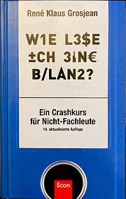 Wie lese ich eine Bilanz: Ein Crash-Kurs…