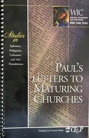 Paul's Letters to Maturing Churches (Studies…