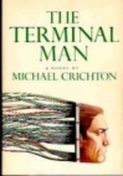 The Terminal Man af Michael Crichton