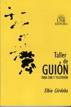 Taller de Guión para cine y televisión by…