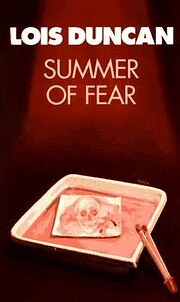 Summer of Fear di Lois Duncan