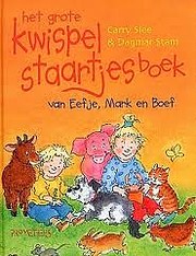 Het grote kwispelstaartjesboek van Eefje,…
