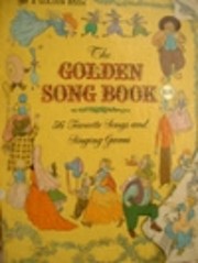The Golden Song Book 56 favorite songs and…
