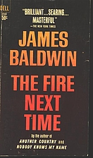 The Fire Next Time by James Baldwin