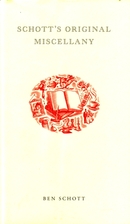Schott's Original Miscellany by Ben Schott
