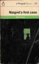 Maigret's First Case by Georges Simenon