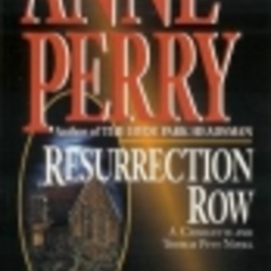 Resurrection Row by Anne Perry Resurrection Row by Anne Perry