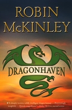 Dragonhaven by Robin McKinley