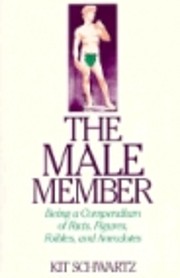 The Male Member: Being a Compendium of…
