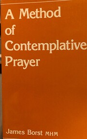 A method of contemplative prayer de James…
