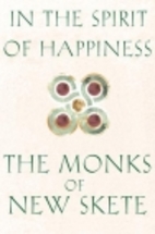 In the Spirit of Happiness by The Monks of…