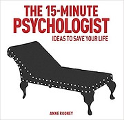 The 15 Minute Psychologist av Anne Rooney