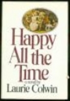Happy All the Time by Laurie Colwin