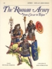 The Roman Army from Caesar to Trajan…