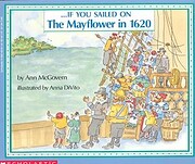 . . . If You Sailed on the Mayflower in 1620…