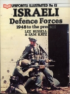 Israeli Defense Forces, 1948 to the Present…