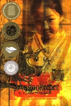 Dragon Keeper by Carole Wilkinson