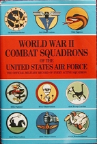 Combat squadrons of the Air Force; World War…