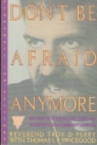 Don't Be Afraid Anymore: The Story of…