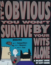 It's Obvious You Won't Survive By Your Wits…