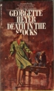 Death in the Stocks de Georgette Heyer