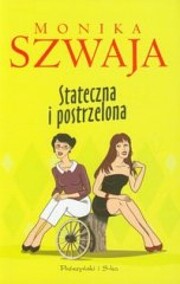 Stateczna I Postrzelona de M Szwaja