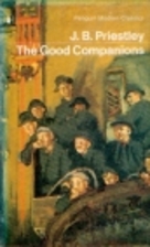 The Good Companions by J. B. Priestley