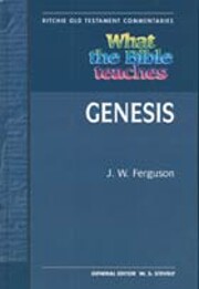 What the Bible Teaches: Genesis – tekijä:…