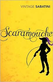 Scaramouche by Rafael Sabatini