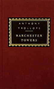 Barchester Towers : de Anthony Trollope