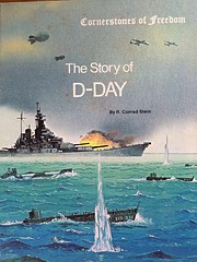 The Story of D-Day (Cornerstones of Freedom)…