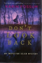 Don't Look Back by Karin Fossum