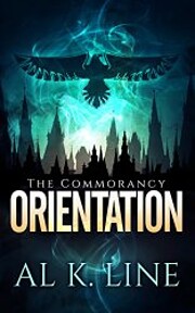 Orientation (The Commorancy Book 1) av Al K.…
