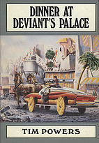 DINNER AT DEVIANT'S PALACE by Tim…