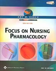 Focus on Nursing Pharmacology por Amy M…