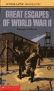 Great Escapes of World War II de George…