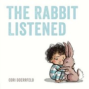 The Rabbit Listened de Cori Doerrfeld