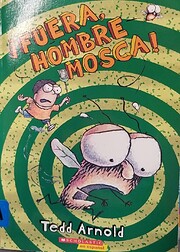 Ifuera, Hombre Mosca!(scholastic En…